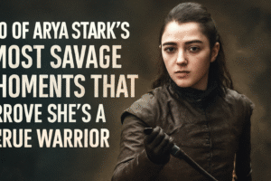 Arya Stark’s most savage moments