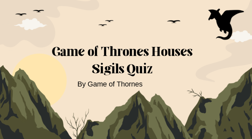 Game of Thrones Houses Sigils