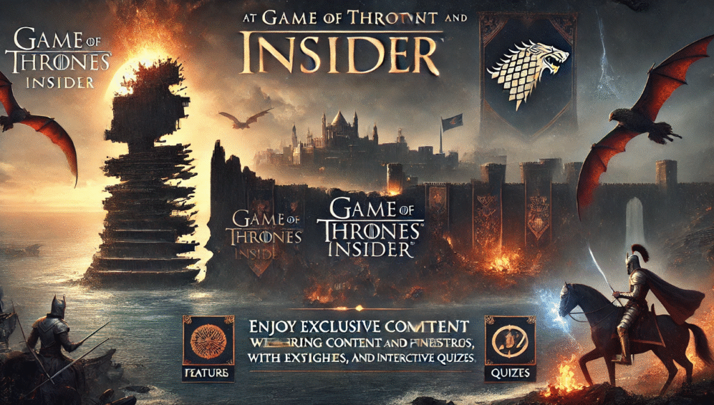 AT GAME OF THRONT AND INSIDER